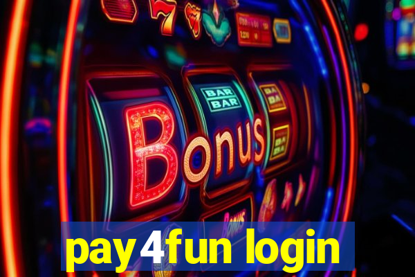 pay4fun login
